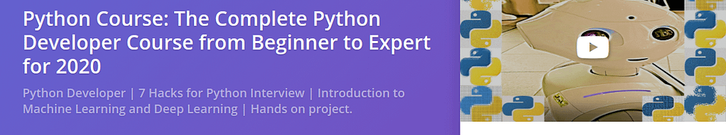 Python Course: The Complete Python Developer Course from Beginner to Expert for 2020