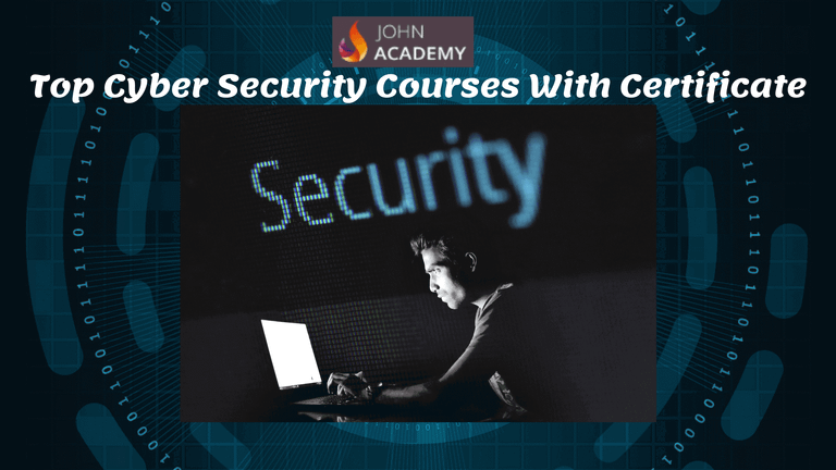 Top 24 Cyber Security Courses With Certificate [Johnacademy 2021]