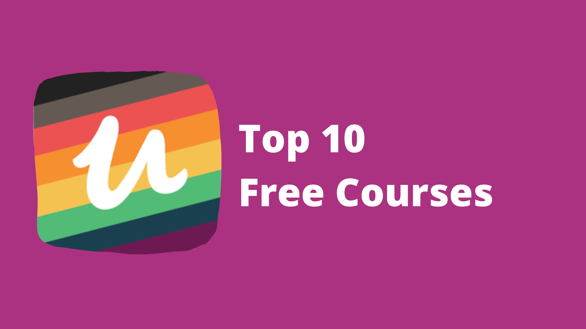Top 10 Free Udemy Courses in July 2021