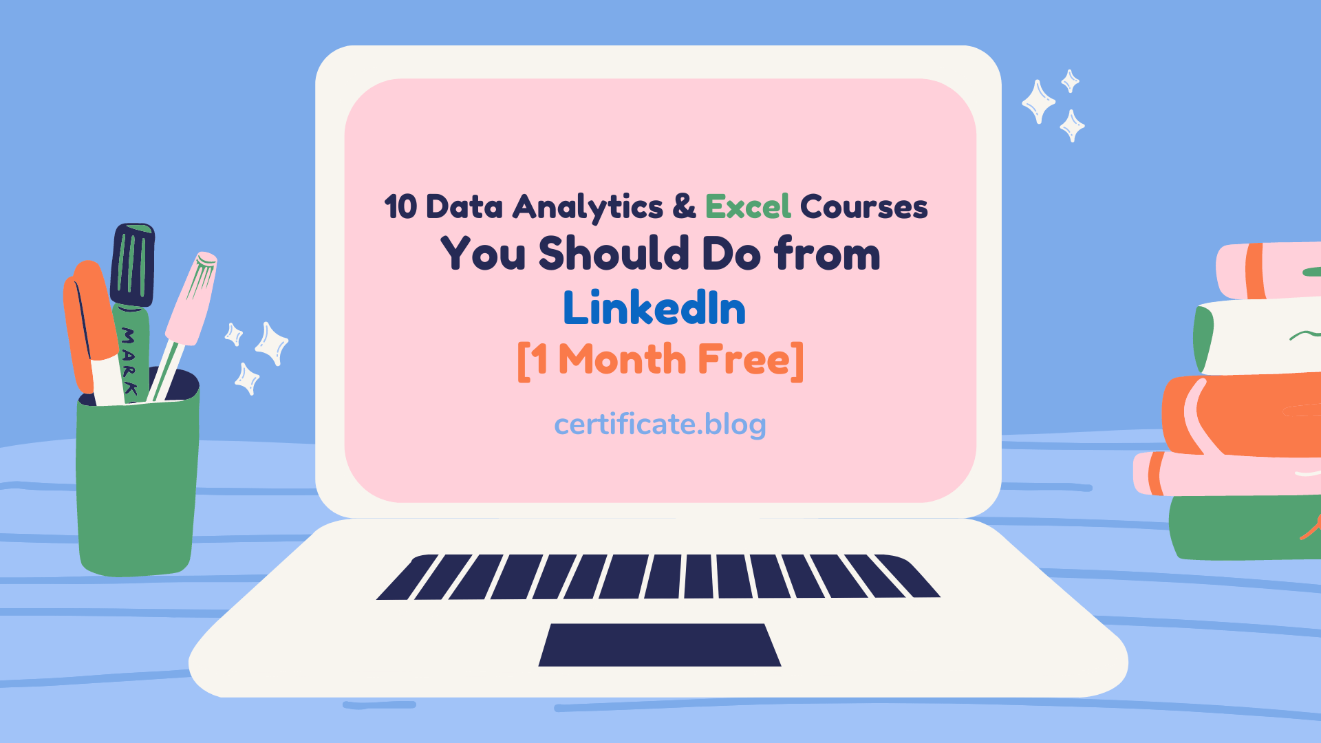 10 Data Analytics & Excel Courses You Should Do From LinkedIn [1 Month Free]