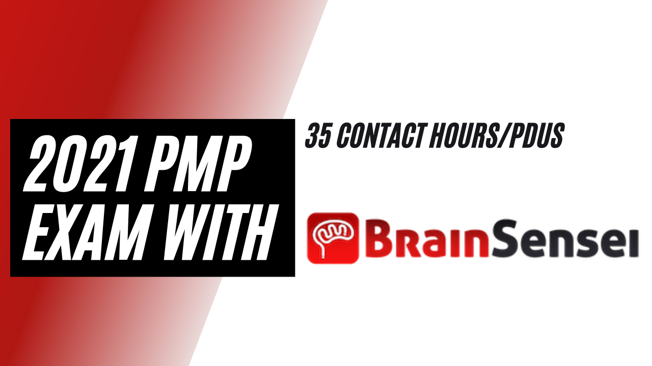 2021 PMP Exam With BrainSensei Prose and Con